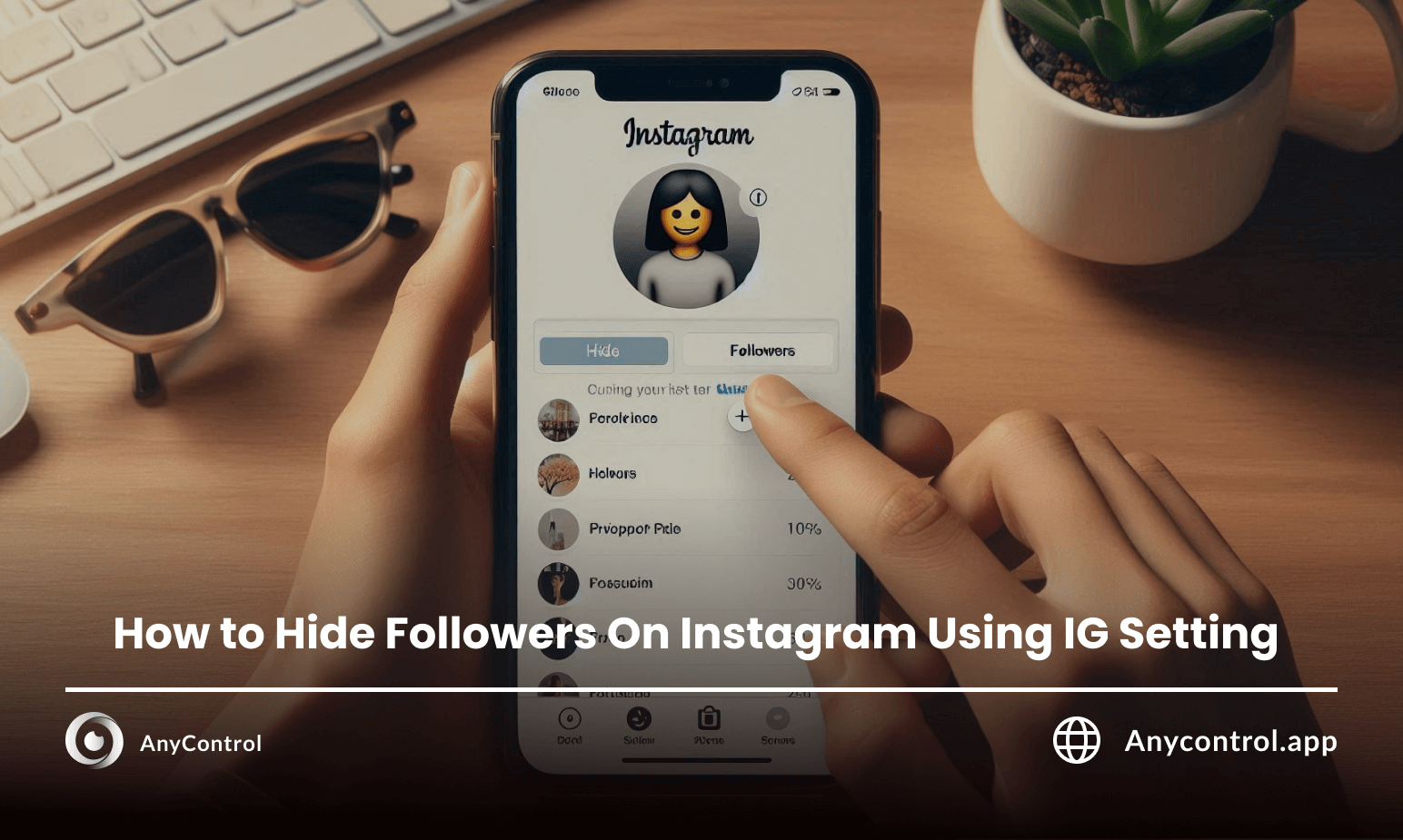 How to Hide Followers On Instagram At Once AnyControl